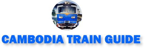 Cambodia Train Guide